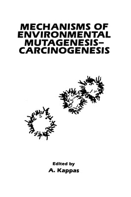Mechanisms of Environmental Mutagenesis-Carcinogenesis by European Environmental Mutagen Society