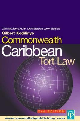 Commonwealth Caribbean Tort Law by Kodilinye, Gilbert