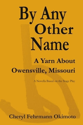 By Any Other Name by Okimoto, Cheryl