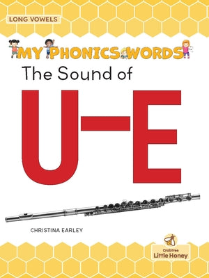 The Sound of U-E by Earley, Christina