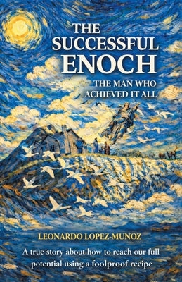 The Successful Enoch by Lopez-Munoz, Leonardo