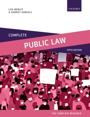 Complete Public Law: Text, Cases, and Materials by Webley