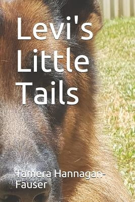Levi's Little Tails by Hannagan-Fauser, Tamera