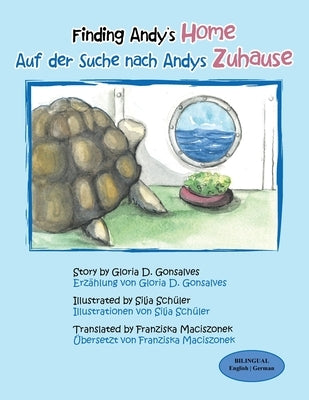 Finding Andy's Home Auf Der Suche Nach Andys Zuhause by Gonsalves, Gloria D.