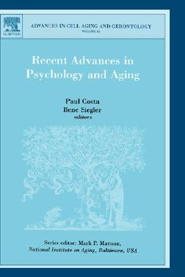 Recent Advances in Psychology and Aging: Volume 15 by Costa, P.