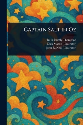 Captain Salt in Oz by Thompson, Ruth Plumly