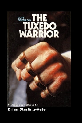The Tuxedo Warrior by Sterling-Vete, Brian