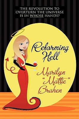 Reforming Hell by Brahen, Marilyn Mattie