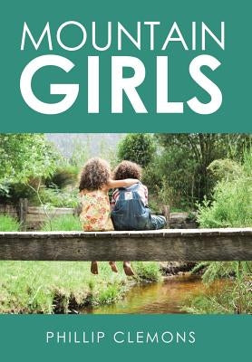 Mountain Girls by Clemons, Phillip