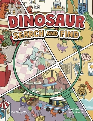 Dinosaur Search and Find by Zheng-Ward, Fei