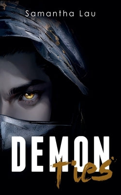 Demon Ties by Lau, Samantha