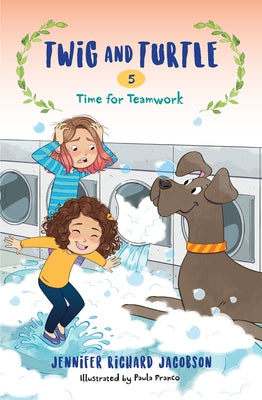 Twig and Turtle 5: Time for Teamwork by Jacobson, Jennifer Richard