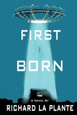 First Born by La Plante, Richard