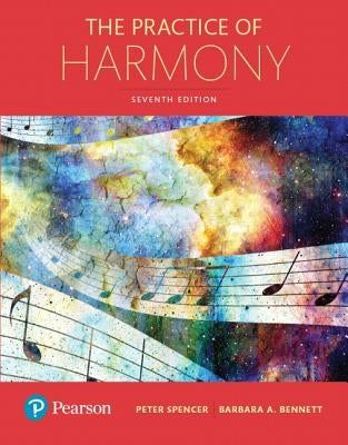The Practice of Harmony by Spencer, Peter