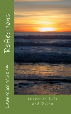 Reflections by Mize, Lawerence E.