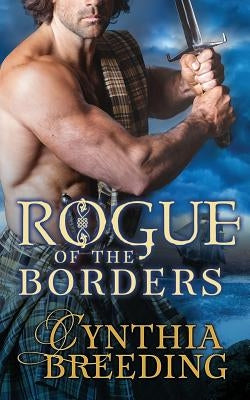 Rogue of the Borders by Breeding, Cynthia