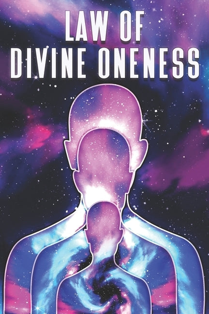 Law of Divine Oneness: Laws of the Universe #7 by Lee, Sherry