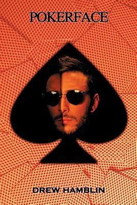 Pokerface by Hamblin, Drew