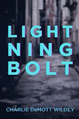 Lightning Bolt by Demott Wildey, Charlie