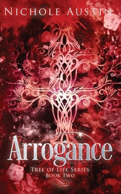 Arrogance by Austin, Nichole