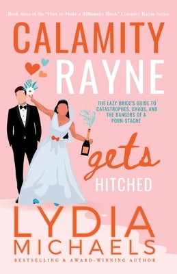 Calamity Rayne Gets Hitched by Michaels