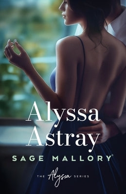 Alyssa Astray by Mallory, Sage