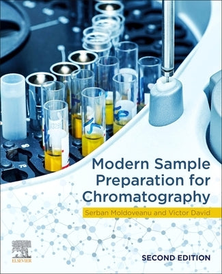 Modern Sample Preparation for Chromatography by Moldoveanu, Serban C.