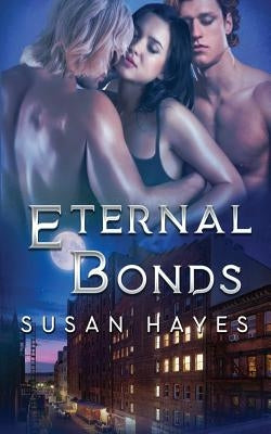 Eternal Bonds by Hayes, Susan