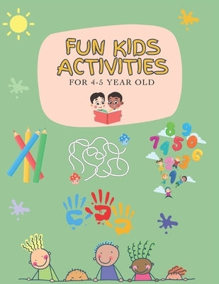Fun Kids Activity Book: For 4-5 Year old by Percival, Jen