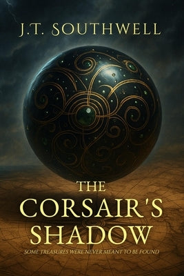 The Corsair's Shadow by Southwell, J. T.