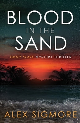 Blood In The Sand by Sigmore, Alex