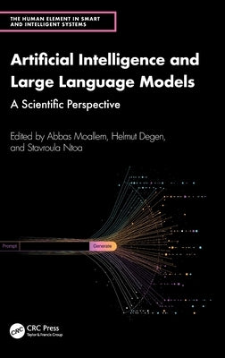 Artificial Intelligence and Large Language Models: A Scientific Perspective by Moallem, Abbas