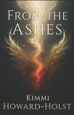 From the Ashes: (Book 1 of the Fallen Light Series) by Irvin, John