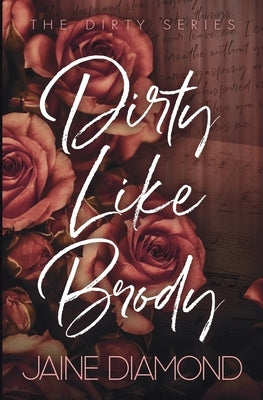Dirty Like Brody by Diamond, Jaine