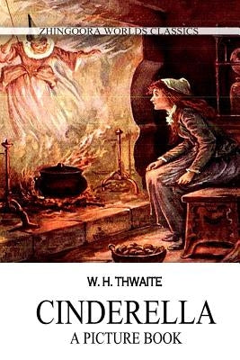 Cinderella by Thwaite, W. H.