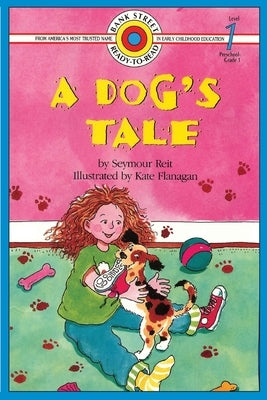 A Dog's Tale: Level 1 by Reit, Seymour