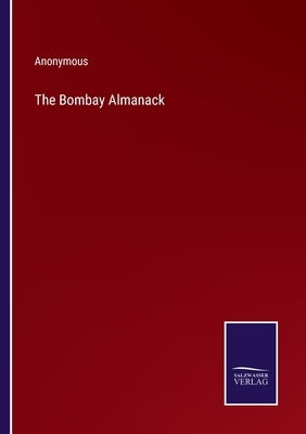The Bombay Almanack by Anonymous