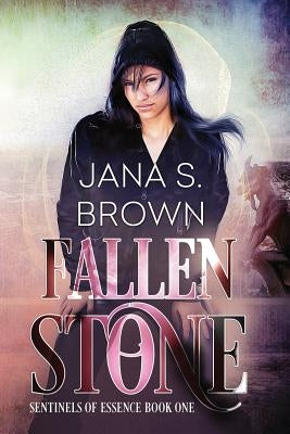 Fallen Stone by Brown, Jana S.
