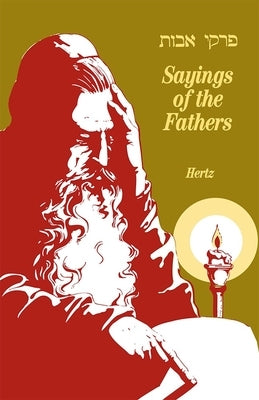 Pirke Avot Sayings of the Fathers by House, Behrman
