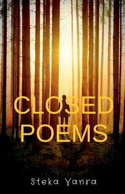 Closed poems by Vanra, Steka