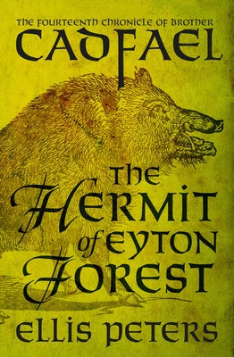 The Hermit of Eyton Forest by Peters, Ellis