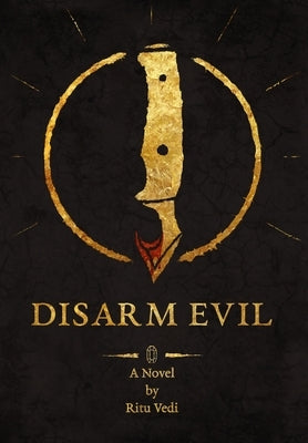 Disarm Evil by Vedi, Ritu