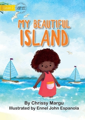 My Beautiful Island by Margu, Chrissy