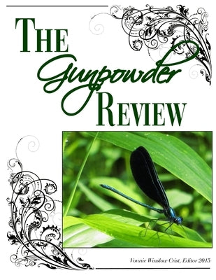 The Gunpowder Review 2015 by Crist, Vonnie Winslow