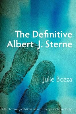 The Definitive Albert J. Sterne by Bozza, Julie