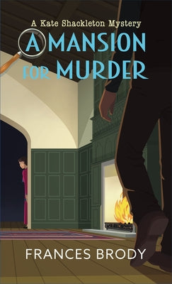 A Mansion for Murder by Brody, Frances