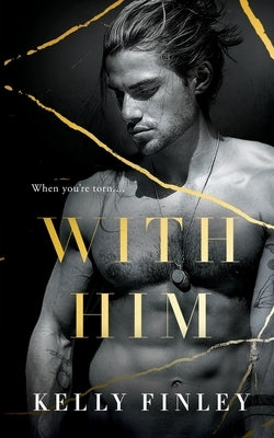 With Him by Finley, Kelly