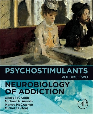 Psychostimulants: Volume 2 by Koob, George F.