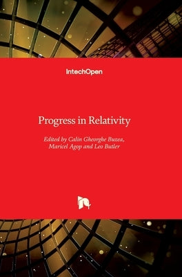 Progress in Relativity by Buzea, Calin Gheorghe