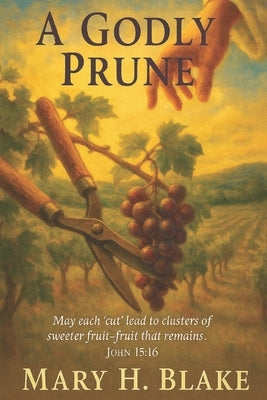 A Godly Prune by Company, Mhb Publishing